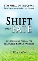 Shift Your Fate