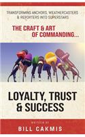 Loyalty, Trust & Success