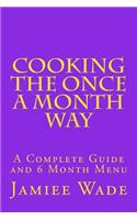 Cooking the Once a Month Way