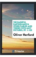 The Bashful Earthquake & Other Fables and Verses