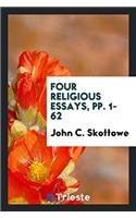 Four Religious Essays, Pp. 1-62
