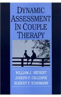 Dynamic Assessment in Couple Therapy