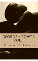 Words = Power