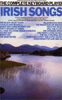 The Complete Keyboard Player: Irish Songs