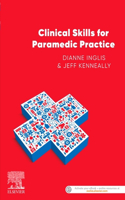 Clinical Skills for Paramedic Practice Anz
