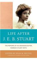 Life After J.E.B. Stuart