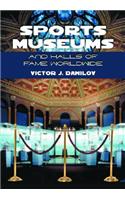 Sports Museums and Halls of Fame Worldwide