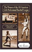 Women of the All-American Girls Professional Baseball League