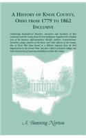 A History of Knox County, Ohio, from 1779 to 1862 Inclusive