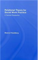 Relational Theory for Social Work Practice: A Feminist Perspective(English)