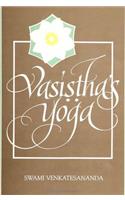 Vasistha's Yoga