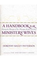 A Handbook for Ministers' Wives: Sharing the Blessing of Your Marriage, Family, and Home