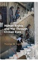 Human Rights and War Through Civilian Eyes