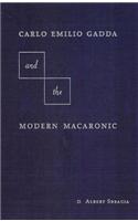 Carlo Emilio Gadda and the Modern Macaronic