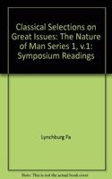 The Classical Selections on Great Issues