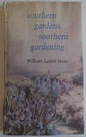 Southern Gardens, Southern Gardening