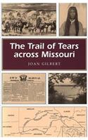 The Trail of Tears Across Missouri