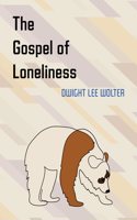 Gospel of Loneliness