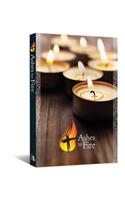 Ashes to Fire Devotional, Year A