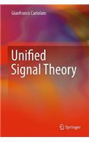 Unified Signal Theory