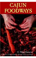 Cajun Foodways