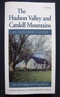 The Hudson Valley & Catskill Mountains - An Explorers Guide 2e (Explorer's Guides)