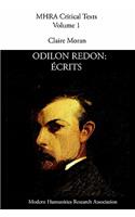 Odilon Redon: Ecrits(Mhra Critical Texts V. 1 1)