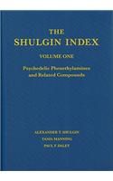 Shulgin Index, The Vol.1: Psychedelic Phenethylamines and Related Compounds(English)