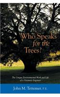 Who Speaks for the Trees?