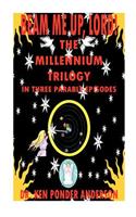 The Millennium Trilogy in Three Parable Episodes