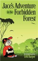 Jace's Adventure in the Forbidden Forest