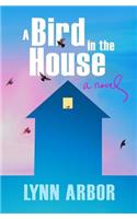 Bird in the House