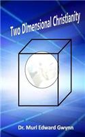 Two Dimensional Christianity