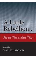 Little Rebellion?