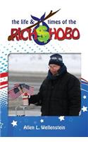 Life & Times of the Rich Hobo
