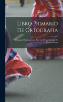 Libro primario de ortografía