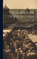Hand-book Of British India