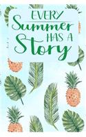 Every Summer Has A Story