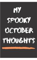 My Spooky October Thoughts