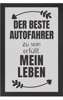 Autofahrer zu sein: DIN A5 - Punkteraster 120 Seiten - Kalender - Notizbuch - Notizblock - Block - Terminkalender - Abschied - Abschiedsgeschenk - Ruhestand - Arbeitsko