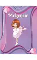 Mckenzie: Draw & Write Notebook Personalized with Name for Girls who Love Ballet Dancing / With Picture Space and dashed mid-line