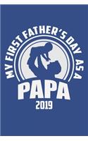My First Father's Day As A Papa 2019