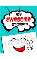 My Awesome Stories