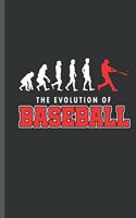 The Evolution of Baseball