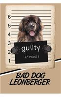 Bad Dog Leonberger