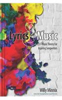 Lyrics and Music
