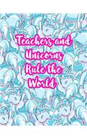 Teachers and Unicorns Rule the World