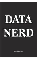 Data Nerd: A 6x9 Inch Softcover Matte Diary Notebook With 120 Blank Lined Pages