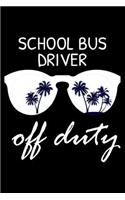 School Bus Driver Off Duty