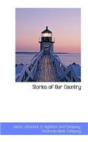 Stories of Our Country